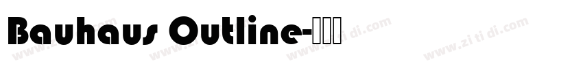 Bauhaus Outline字体转换